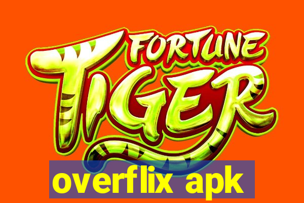 overflix apk